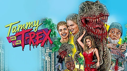 Tammy and the T-Rex
