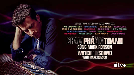 Watch the Sound with Mark Ronson