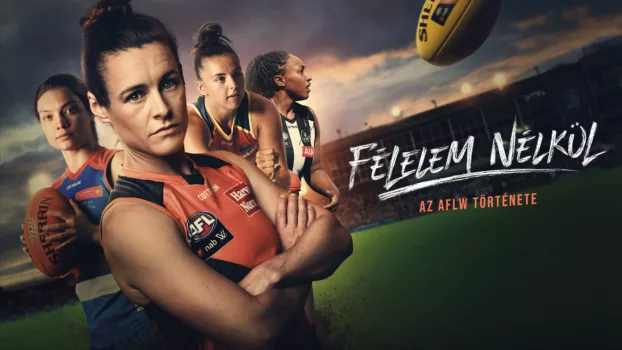 Fearless: The Inside Story of the AFLW