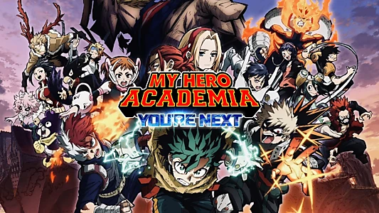 My Hero Academia: You're Next