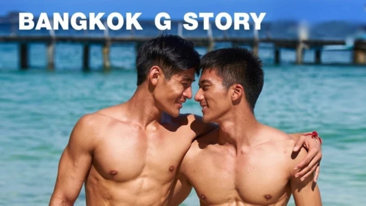 Bangkok G Story