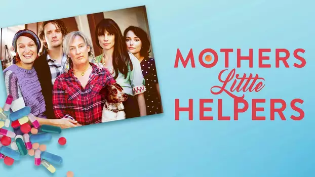 Watch Mother's Little Helpers Trailer