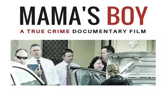 Mama's Boy - A True Crime Documentary
