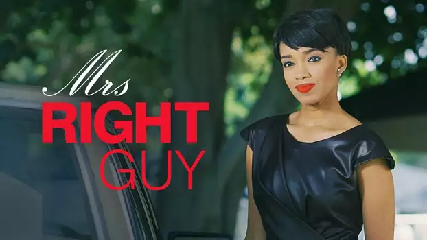 Watch Mrs Right Guy Trailer