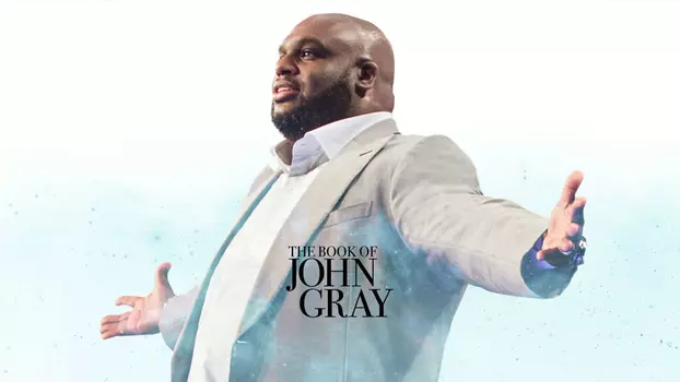 Watch The Book of John Gray Trailer