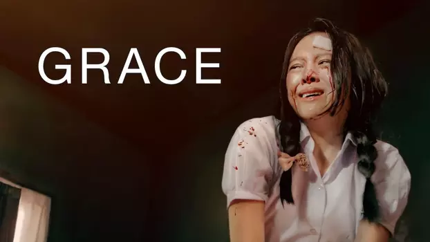 Watch Grace Trailer