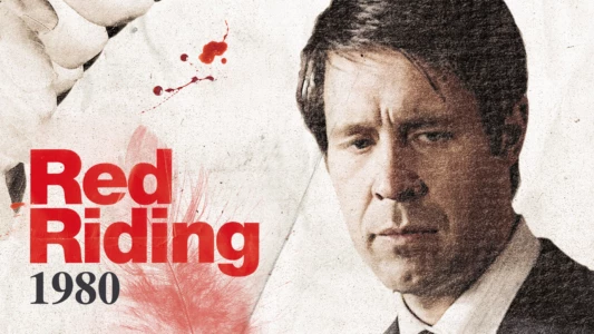 Watch Red Riding: The Year of Our Lord 1980 Trailer