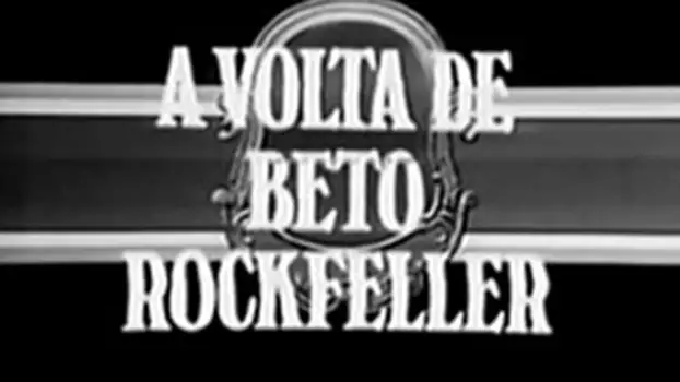 A Volta de Beto Rockfeller