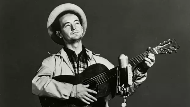 Woody Guthrie: Three Chords and the Truth