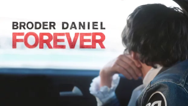 Broder Daniel Forever