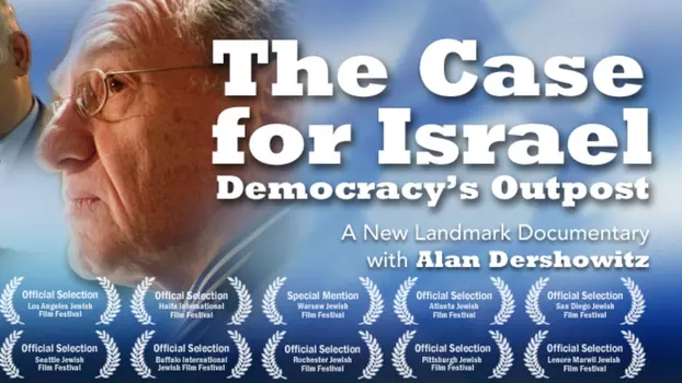 Watch The Case for Israel: Democracy's Outpost Trailer
