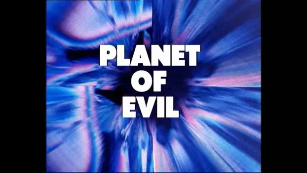 Watch Doctor Who: Planet of Evil Trailer