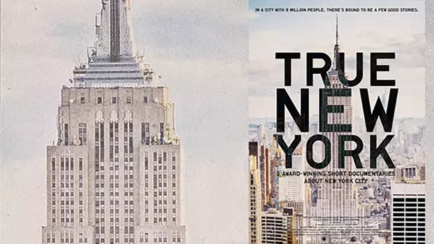 Watch True New York Trailer