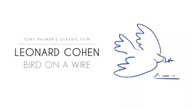 Watch Leonard Cohen: Bird on a Wire Trailer
