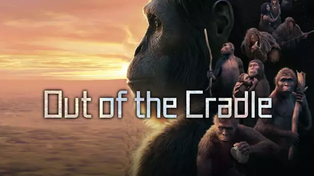 Watch Out of the Cradle Trailer