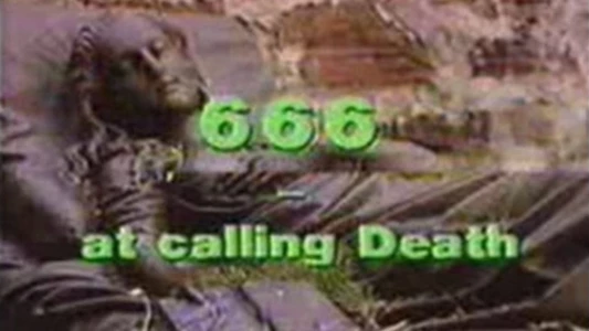 Watch 666 - At Calling Death Trailer