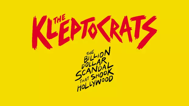 Watch The Kleptocrats Trailer
