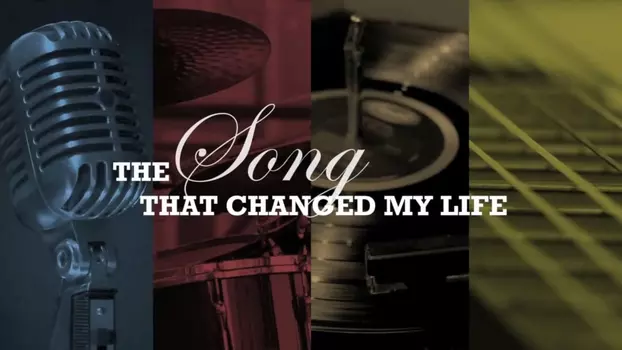 Watch The Song That Changed My Life Trailer