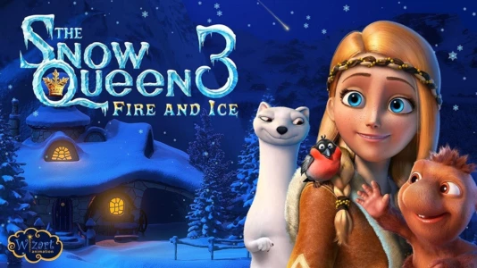Watch The Snow Queen 3: Fire and Ice Trailer