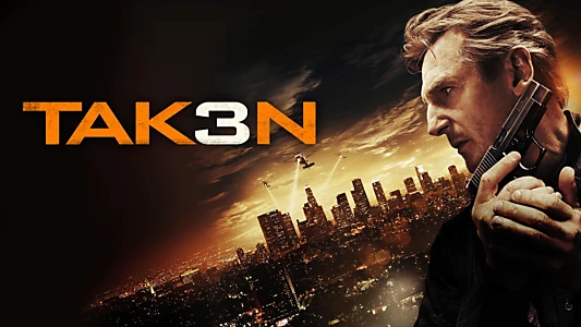 Taken 3