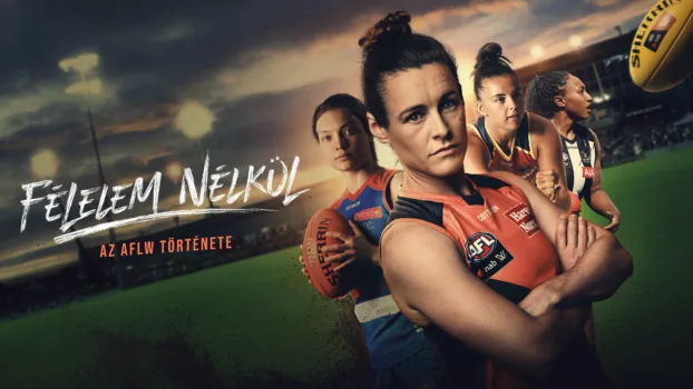 Fearless: The Inside Story of the AFLW