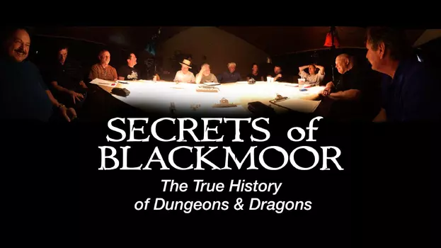 Watch Secrets of Blackmoor: The True History of Dungeons & Dragons Trailer