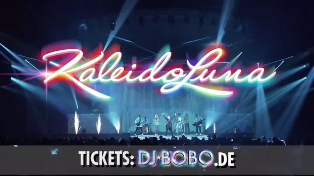 Watch DJ BoBo ‎– KaleidoLuna Trailer