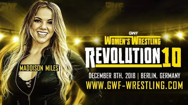 Watch GWF. Women Wrestling Revolution 10 Trailer