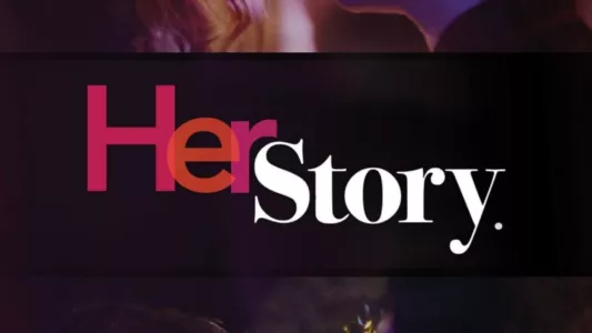 Watch Her Story Trailer