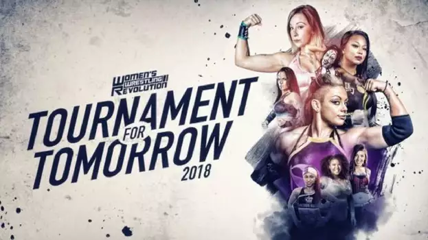 Watch WWR Tournament For Tomorrow 2018 Trailer