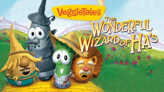Watch VeggieTales: The Wonderful Wizard of Ha's Trailer