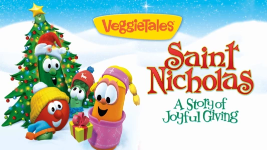 Watch VeggieTales: Saint Nicholas - A Story of Joyful Giving Trailer