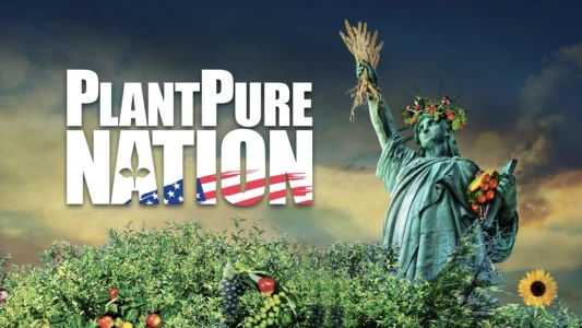 Watch PlantPure Nation Trailer