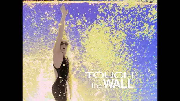 Watch Touch the Wall Trailer