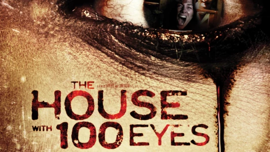Watch The House with 100 Eyes Trailer