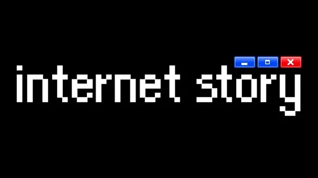 Watch Internet Story Trailer