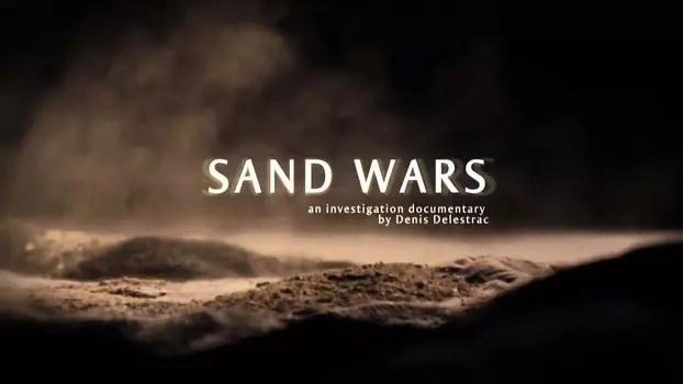 Watch Sand Wars Trailer