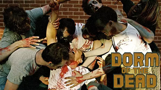 Watch Dorm of the Dead Trailer