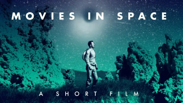 Watch Movies in Space Trailer