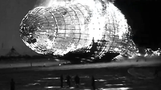 Watch Hindenburg Disaster Newsreel Footage Trailer