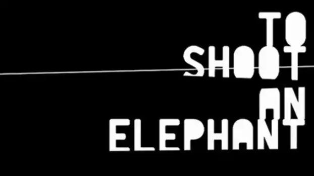 To Shoot an Elephant