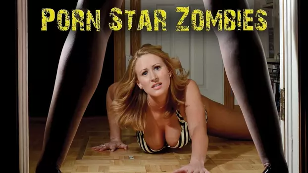 Watch Porn Star Zombies Trailer