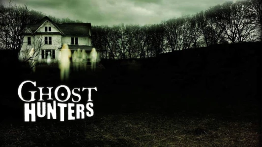 Watch Ghost Hunters Trailer