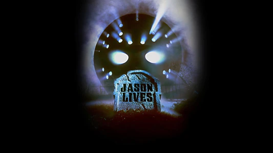 Friday the 13th Part VI: Jason Lives