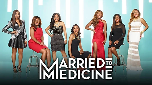 Married to Medicine