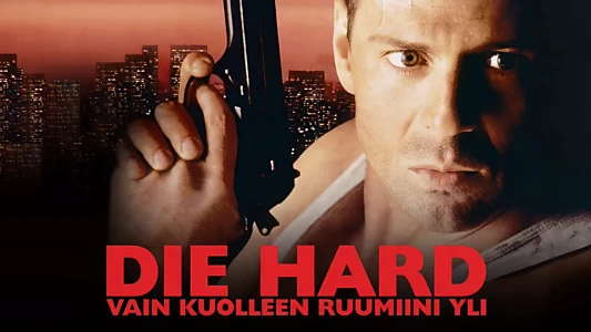 Die Hard