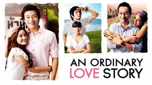 Watch An Ordinary Love Story Trailer