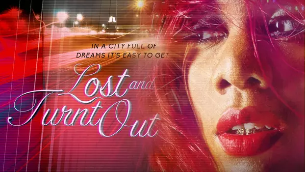 Watch Lost & Turnt Out Trailer