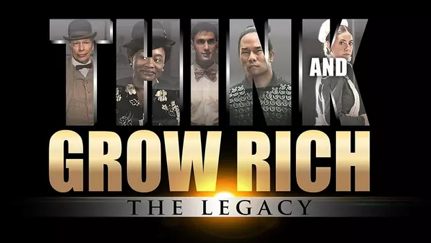 Watch Think and Grow Rich: The Legacy Trailer