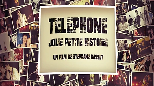 Téléphone, jolie petite histoire